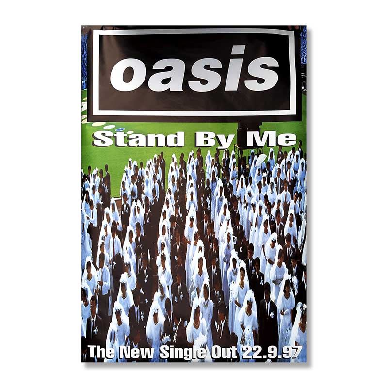 Oasis - Stand By Me Original Promo Poster, 1997